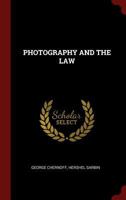 PHOTOGRAPHY AND THE LAW 0817424229 Book Cover