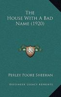 The House With a bad Name 1144654998 Book Cover