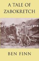 A Tale of Zabokretch 1401065430 Book Cover