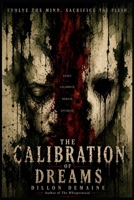 The Calibration of Dreams B0FTVGSXS7 Book Cover