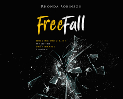 Freefall (Library Edition): Holding Onto Faith When the Unthinkable Strikes 1631085875 Book Cover