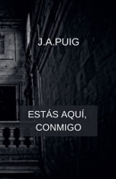 Estás aquí, conmigo B0C1MH542G Book Cover