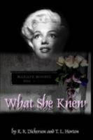 What She Knew 0557019850 Book Cover