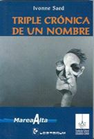 Triple cronica de un nombre (Spanish Edition) 970732046X Book Cover