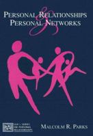 Personal Relationships and Personal Networks 0805861041 Book Cover