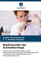 Biodiversität der Schmetterlinge: Auswirkungen des Klimawandels und der Lebensraumzerstörung auf die Schmetterlingsvielfalt im Flachland und in den ... des Seshachalam-Bioresorts (German Edition) 6204908227 Book Cover