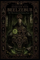 Interview with BEELZEBUB: The Lord of the Rotten Form (The Tree of Death — Interviews with the Adverse Sephiroth) B0HCDGSB3N Book Cover