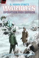 Operation High Dragon (Warbots, No 5) 173379834X Book Cover
