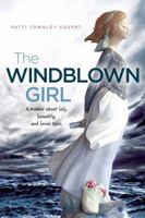 The Windblown Girl: A Memoir about Self, Sexuality, and Social Issues 1737971208 Book Cover
