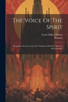 The Voice Of The Spirit: Responsive Services From The "imitaton Of Christ" Selected And Arranged 1021871486 Book Cover