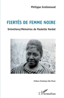 Fiertés de femme noire: Entretiens / Mémoires de Paulette Nardal (French Edition) 2343160430 Book Cover