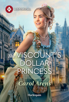 Viscount's Dollar Princess 1335050329 Book Cover