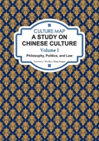 Culture Map: A Study on Chinese Culture Volume (I)Philosophy, Politics, and Law/????????(???) 1915865840 Book Cover