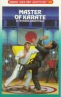 Master of Karate (Choose Your Own Adventure, #108) 0836814037 Book Cover