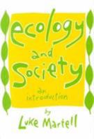 Ecology and Society: An Introduction 0745610234 Book Cover