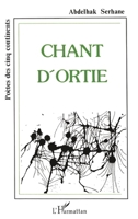 Chant d'ortie (Poètes Des Cinq Continents) (French Edition) 2738416233 Book Cover