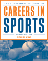 The Comprehensive Guide to Careers in Sports 0763728845 Book Cover
