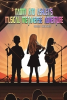 Naomi and Ashley's Musical Metaverse Adventure B0C47YLXX5 Book Cover