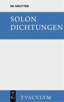 Dichtungen: Samtliche Fragmente. Griechisch Und Deutsch 3110357720 Book Cover