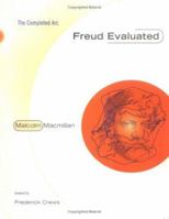 Freud Evaluated: The Completed Arc 0262631717 Book Cover