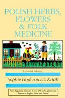 Polish Herbs, Flowers & Folk Medicine (Polish Interest) 0781803195 Book Cover