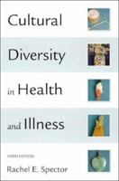 Cultural Diversity in Health and Illness/Culture Care: Guide to Heritage Assessment Health (Cultural Diversity in Health & Illness (Spector)) 0131452177 Book Cover