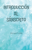 Intreducción al sánscrito (Spanish Edition) B0DTYTR6Q7 Book Cover