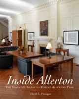 Inside Allerton: The Essential Guide to Robert Allerton Park 0692867406 Book Cover