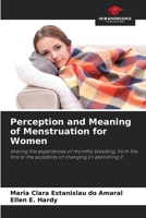 Perception and Meaning of Menstruation for Women 6208638151 Book Cover