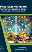 Precision Nutrition: The Science and Promise of Personalized Nutrition and Health 9360849359 Book Cover