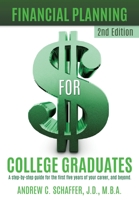 Financial Planning for College Graduates 1498477283 Book Cover