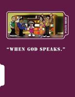 When God Speaks - Daughters Arise Awaken and Get Up -II: A Mary McEwen Adapted Story for the Scripture John 10:27 151738009X Book Cover