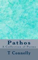 Pathos: A Collection of Poems 1493753258 Book Cover