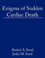 Enigma of Sudden Cardiac Death: Blend of Garments and Sudden Cardiac Death 1425966519 Book Cover