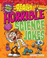 Really Horrible Science Jokes 1477790861 Book Cover