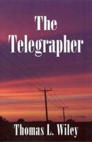 The Telegrapher B0BRDJN4GQ Book Cover