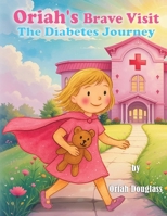 Oriah's Brave Visit B0G1HG1QKF Book Cover