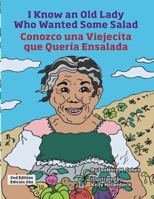 I Know an Old Lady Who Wanted a Salad 1519281455 Book Cover