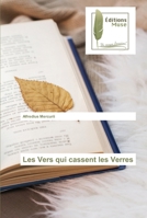 Les Vers qui cassent les Verres 6203865990 Book Cover