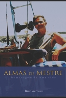 Almas de Mestre (Portuguese Edition) B0DPCBS3J3 Book Cover