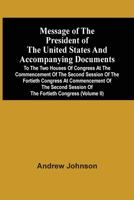 Message of the President of the United States and accompanying documents 1425506747 Book Cover