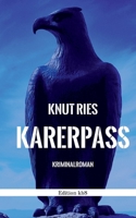 Karerpass (German Edition) 3819265546 Book Cover