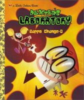 Dexter's Laboratory: Zappo Change-O 0307998126 Book Cover