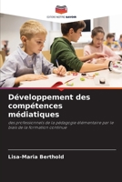 Développement des compétences médiatiques (French Edition) 6208583357 Book Cover