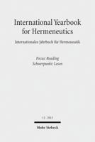 International Yearbook for Hermeneutics / Internationales Jahrbuch Fur Hermeneutik: Focus: Reading / Schwerpunkt: Lesen 3161527119 Book Cover