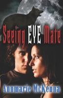 Seeing Eye Mate (Mates, Book 1) 1599983567 Book Cover