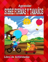 Aprender sobre formas y Tamaños: Libro de actividades 0739612565 Book Cover