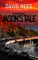 After the Fall: Jason's Tale 1530563208 Book Cover