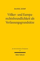 Volker- Und Europarechtsfreundlichkeit ALS Verfassungsgrundsatze 3161530187 Book Cover