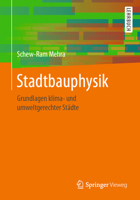 Stadtbauphysik : Grundlagen Klima- und Umweltgerechter St?dte 3658304480 Book Cover